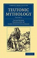 Teutonic Mythology by Jacob Grimm (English) Paperback Book Free ...