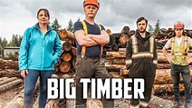 Big Timber - Netflix Reality Series - Where To Watch