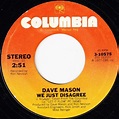 Dave Mason - We Just Disagree | Releases | Discogs
