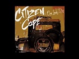 Citizen Cope - One Lovely Day | Official Audio - YouTube