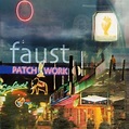 Patchwork, Faust | CD (album) | Muziek | bol.com