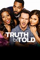 Truth Be Told (TV Series 2015) - IMDb