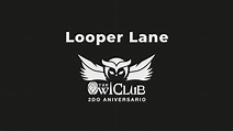 Looper Lane @ The Owl Club Fest 2021-01-15 - YouTube