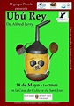 OBRA DE TEATRO 'UBÚ EL REY' | Ajuntament de Sant Joan d'Alacant