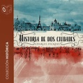 Historia de dos ciudades - Dramatizado - Audiolibro - Charles Dickens ...