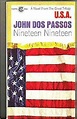 Nineteen Nineteen (A Novel from the Great Trilogy: USA): John Dos ...