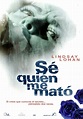 España - Cartel de Sé quién me mató (2007) - eCartelera