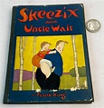 Lot - 1924 Skeezix and Uncle Walt by Frank King Illustrated FIRST EDITION