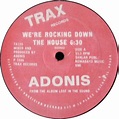 Adonis - We're Rocking Down The House(Trax Records)