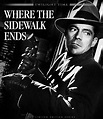Where The Sidewalk Ends (1950) starring Dana Andrews and Gene Tierney ...