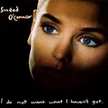 March 20: Sinéad O’Connor released I Do Not Want What I Haven’t Got in ...