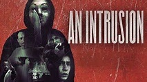 An Intrusion - Película 2021 - CINE.COM