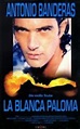 La Blanca Paloma - Die weiße Taube | Film 1989 - Kritik - Trailer ...