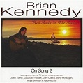 Brian Kennedy : Red Sails in the Sunset - On Song Ii CD (2005) Amazing ...