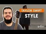 Cifra Club | STYLE - Taylor Swift (cifra com videoaula)