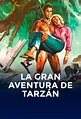 La gran aventura de Tarzán (1959) Película - PLAY Cine