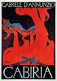Cabiria - Gabriele D’Annunzio - Poster by Leopoldo Metlicovitz | Stampa ...