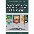 COMENTÁRIOS AOS GRAUS CAPITULARES DO R.'. E.'. A.'. A.'. – GRAUS 15 AO 17