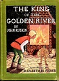The King of the Golden River (1841) by John Ruskin. | Classic books ...
