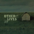 Black Tables — Other Lives | Last.fm