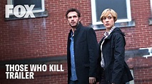 Those Who Kill TRAILER | NEW EPISODES: Thursdays 10pm | FOX TV UK - YouTube