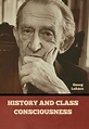 History and Class Consciousness von Georg Lukács - englisches Buch ...