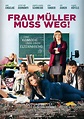 Frau Müller muss weg! (2015) - FilmAffinity