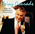 Heinz Conrads Singt Die Beliebtesten Wienerlieder von Heinz Conrads bei ...
