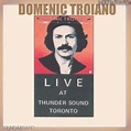 Soundaboard: Domenic Troiano - Thunder Sound, Toronto 1977