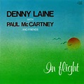 Denny Laine With Paul McCartney - In Flight (Vinyl, LP) at Discogs