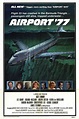 Airport '77 (1977) Poster #1 - Trailer Addict