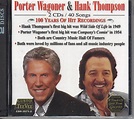 Porter Wagoner & Hank Thompson 100 Years Of Hit Recordings: 2 CD Set ...