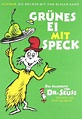 Dr Seuss in German: Grünes Ei mit Speck - Green Eggs and Ham (German ...