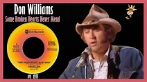 Don Williams - Some Broken Hearts Never Mend 1977 - YouTube