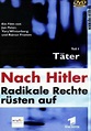 Nach Hitler - Radikale Rechte rüsten auf (2001) movie posters