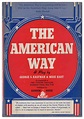 The American Way | George S. KAUFMAN, Moss Hart