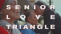 Senior Love Triangle: Trailer 1 - Trailers & Videos - Rotten Tomatoes
