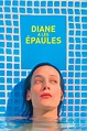 Diane a les épaules streaming sur Zone Telechargement - Film 2017 ...