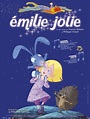 Emilie Jolie : bande annonce du film, séances, streaming, sortie, avis
