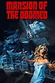 Mansion of the Doomed (1976) — The Movie Database (TMDB)