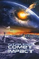 Futureshock: Comet Movie Streaming Watch Online - Xappie