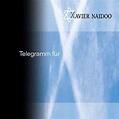 Telegramm Fuer X, Xavier Naidoo | CD (album) | Muziek | bol.com