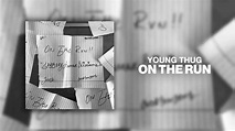 Young Thug - On The Run [Official Audio] - YouTube Music