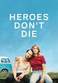 Heroes Don't Die - película: Ver online en español