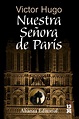 Nuestra señora de París: Una novela de Victor Hugo