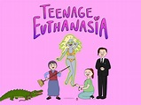 Prime Video: Teenage Euthanasia - Season 1