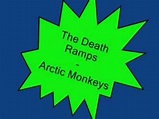 The Death Ramps - Arctic Monkeys - YouTube