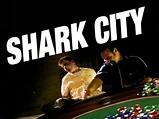 Shark City (2009) - Rotten Tomatoes