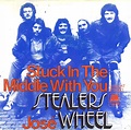 Stealers Wheel - Stuck In The Middle With You / José (1973, Vinyl ...