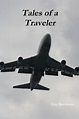 Tales of a Traveler by Guy Breshears Paperback Book Free Shipping! | eBay